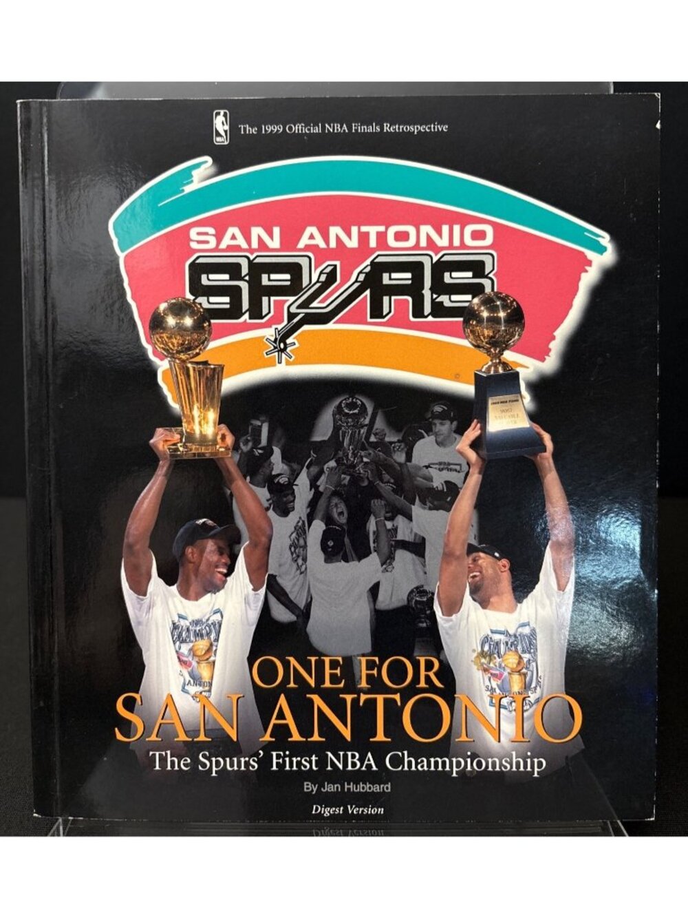 NBA ONE FOR SAN ANTONIO SPURS 1999 Championship Sports Book Duncan Robinson